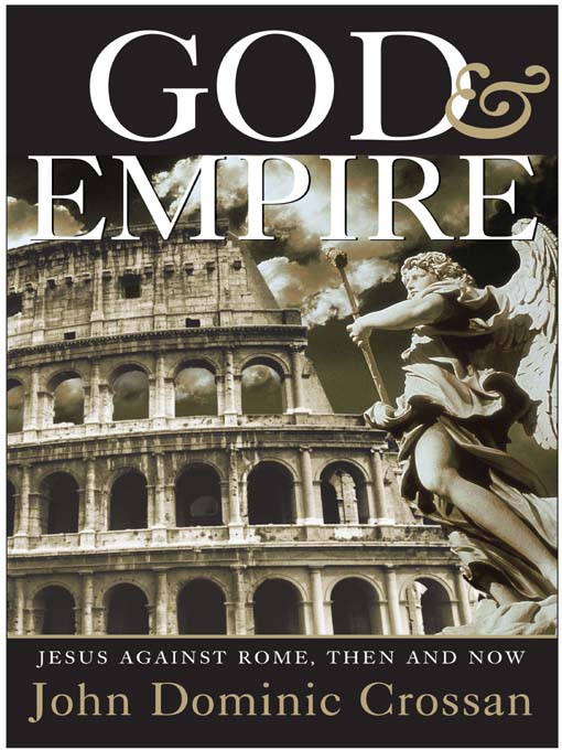 Title details for God and Empire by John Dominic Crossan - Available